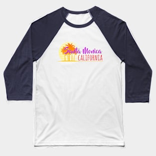 Life's a Beach: Santa Monica, California Baseball T-Shirt